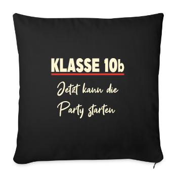 Klasse 10b Klassenfahrt - Sofakissenbezug 45 x 45 cm - Schwarz - Vorne