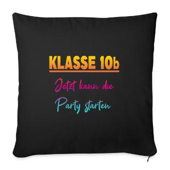 Klasse 10b Klassenfahrt - Sofakissenbezug 45 x 45 cm - Schwarz - Vorne