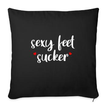 Sexy Feet Sucker - Sofakissenbezug 45 x 45 cm - Schwarz - Vorne