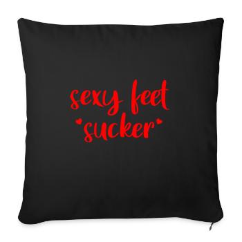 Sexy Feet Sucker - Sofakissenbezug 45 x 45 cm - Schwarz - Vorne