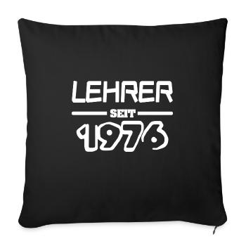 Lehrer 1976 - Sofakissenbezug 45 x 45 cm - Schwarz - Vorne
