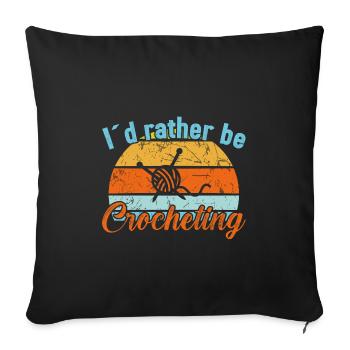 I ́d rather be Crocheting - Crochet - Sofa pillowcase 17,3'' x 17,3'' (45 x 45 cm) - black - Front