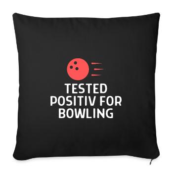 Bowling Sayings Bowling Bowler Skittles Gift - Sofa pillowcase 17,3'' x 17,3'' (45 x 45 cm) - black - Front