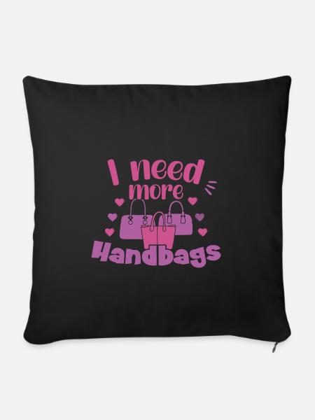 I need more Handbags / Handbag Shopping - Sofa pillowcase 17,3'' x 17,3'' (45 x 45 cm) - black