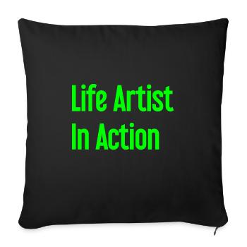 Artists of life in action - Sofa pillowcase 17,3'' x 17,3'' (45 x 45 cm) - black - Front