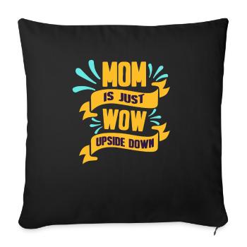 Maman est juste incroyable cadeau Mom Wow - Housse de coussin décorative 45 x 45 cm - noir - Devant