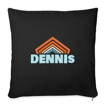 Gift for Dennis - Sofa pillowcase 17,3'' x 17,3'' (45 x 45 cm) - black - Front