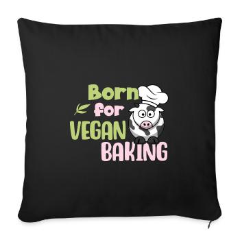 Born for Vegan Baking - Sofakissenbezug 45 x 45 cm - Schwarz - Vorne