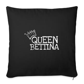 Geschenk für Bettina - Sofakissenbezug 45 x 45 cm - Schwarz - Vorne