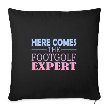 Here Comes The Footgolf Expert - Sofa pillowcase 17,3'' x 17,3'' (45 x 45 cm) - black - Front