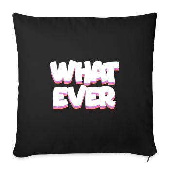 Welcher fette Neon-Pop-Text auch immer - Sofakissenbezug 45 x 45 cm - Schwarz - Vorne