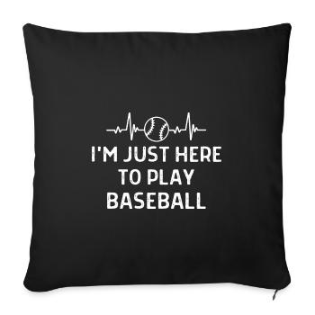 Baseball Spieler Baseball Sprüche Geschenk - Sofakissenbezug 45 x 45 cm - Schwarz - Vorne