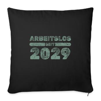 seit 2029 - Sofakissenbezug 45 x 45 cm - Schwarz - Vorne