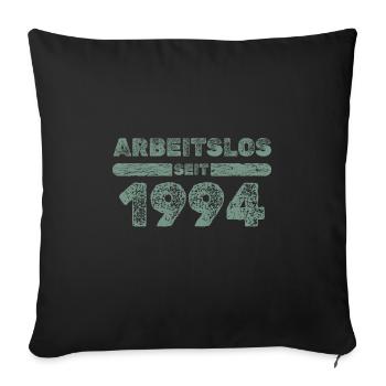 Unemployed 1994 - Sofa pillowcase 17,3'' x 17,3'' (45 x 45 cm) - black - Front