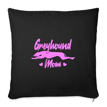 Greyhound Mom - Sofakissenbezug 45 x 45 cm - Schwarz - Vorne
