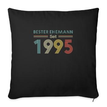 Bester Ehemann Seit 1995 25. Hochzeitstag Silberne - Sofakissenbezug 45 x 45 cm - Schwarz - Vorne