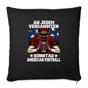 american football an jedem verdammten sonntag - Sofakissenbezug 45 x 45 cm - Schwarz - Vorne