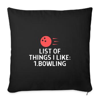 Bowling Sayings Bowling Bowler Skittles Gift - Sofa pillowcase 17,3'' x 17,3'' (45 x 45 cm) - black - Front