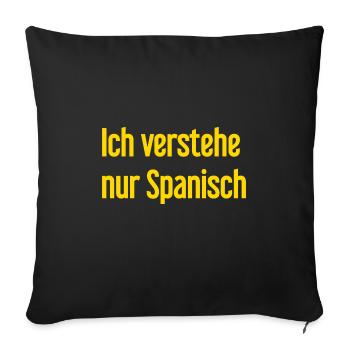 I only understand Spanish - Sofa pillowcase 17,3'' x 17,3'' (45 x 45 cm) - black - Front