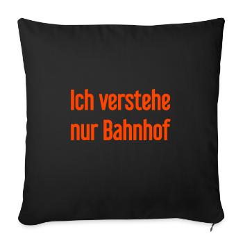 Je ne comprends que la gare - Housse de coussin décorative 45 x 45 cm - noir - Devant