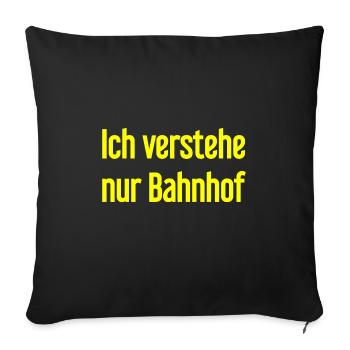 Je ne comprends que la gare - Housse de coussin décorative 45 x 45 cm - noir - Devant