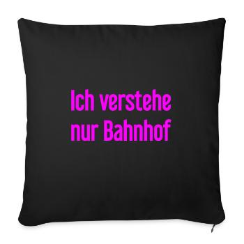 Je ne comprends que la gare - Housse de coussin décorative 45 x 45 cm - noir - Devant