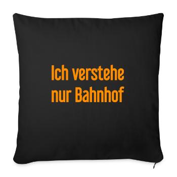 Je ne comprends que la gare - Housse de coussin décorative 45 x 45 cm - noir - Devant