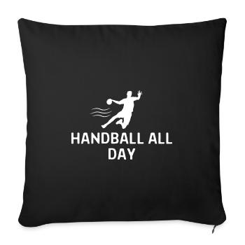 Handball Handball Player Saying Gift - Sofa pillowcase 17,3'' x 17,3'' (45 x 45 cm) - black - Front