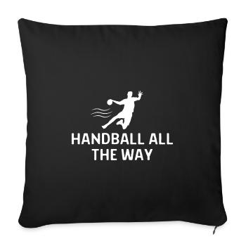 Handball Handball Player Saying Gift - Sofa pillowcase 17,3'' x 17,3'' (45 x 45 cm) - black - Front