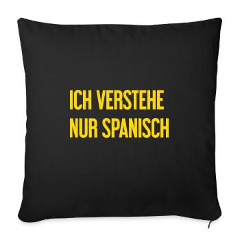 I only understand Spanish - Sofa pillowcase 17,3'' x 17,3'' (45 x 45 cm) - black - Front