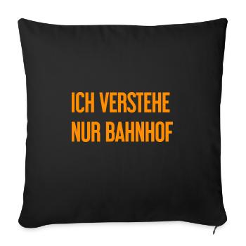 I only understand train station - Sofa pillowcase 17,3'' x 17,3'' (45 x 45 cm) - black - Front