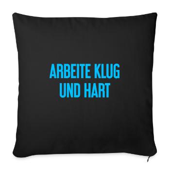 Work Smart And Hard – Success Motto For Doers - Sofa pillowcase 17,3'' x 17,3'' (45 x 45 cm) - black - Front