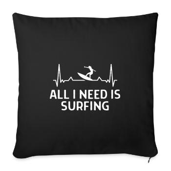 Surfen Surfer Lustige Spürche Geschenk - Sofakissenbezug 45 x 45 cm - Schwarz - Vorne