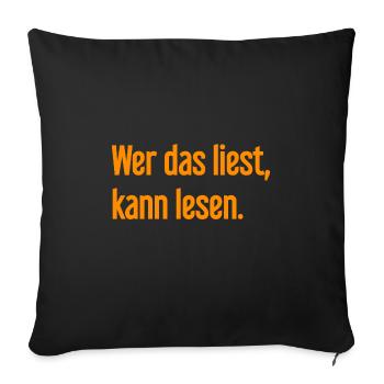 If you read this, you can read. - Sofa pillowcase 17,3'' x 17,3'' (45 x 45 cm) - black - Front