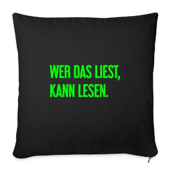 If you read this, you can read. - Sofa pillowcase 17,3'' x 17,3'' (45 x 45 cm) - black - Front