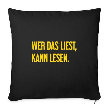 If you read this, you can read. - Sofa pillowcase 17,3'' x 17,3'' (45 x 45 cm) - black - Front