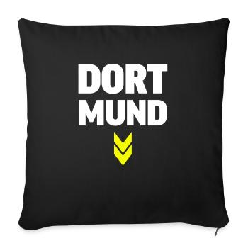 Dort Mund Lustig Spaß Karneval Fasching Versaut - Sofakissenbezug 45 x 45 cm - Schwarz - Vorne