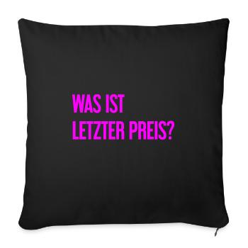 What is last price? - Sofa pillowcase 17,3'' x 17,3'' (45 x 45 cm) - black - Front