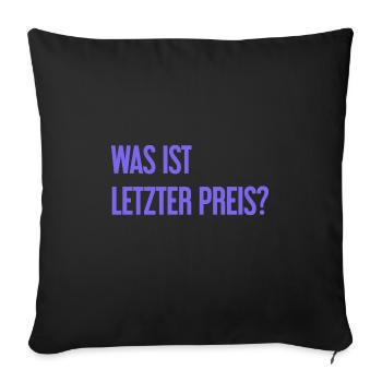 Was ist letzter Preis? - Sofakissenbezug 45 x 45 cm - Schwarz - Vorne