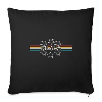 Woman's name Dilara - Sofa pillowcase 17,3'' x 17,3'' (45 x 45 cm) - black - Front