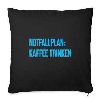 Kaffee-Notfallplan - Sofakissenbezug 45 x 45 cm - Schwarz - Vorne