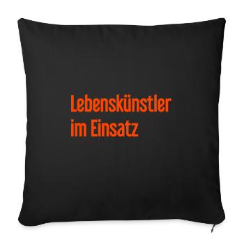 Lebenskünstler im Einsatz - Sofakissenbezug 45 x 45 cm - Schwarz - Vorne