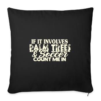 Beach Football Sayings - Sofa pillowcase 17,3'' x 17,3'' (45 x 45 cm) - black - Front