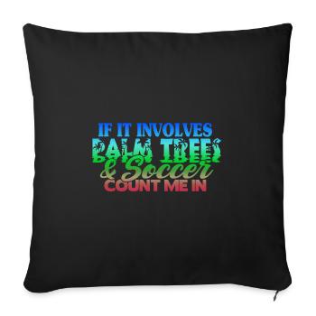 Beach Football Sayings - Sofa pillowcase 17,3'' x 17,3'' (45 x 45 cm) - black - Front