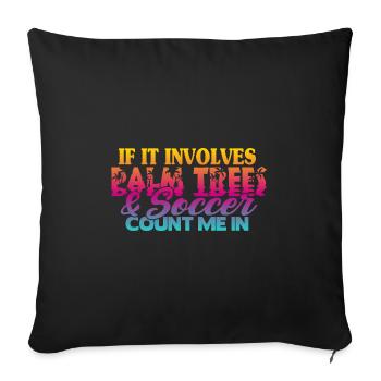 Beach Football Sayings - Sofa pillowcase 17,3'' x 17,3'' (45 x 45 cm) - black - Front