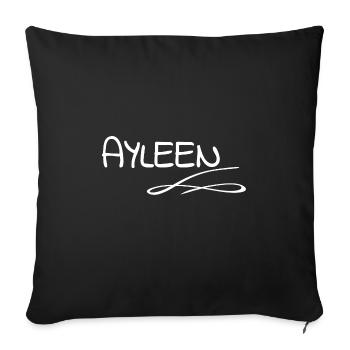 Geschenk für Ayleen - Sofakissenbezug 45 x 45 cm - Schwarz - Vorne