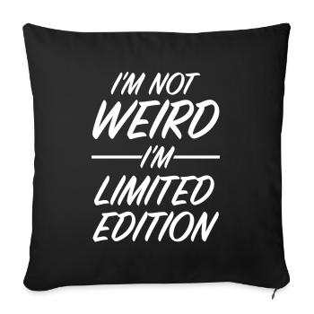 I'm not funny, I'm a unique piece - Sofa pillowcase 17,3'' x 17,3'' (45 x 45 cm) - black - Front