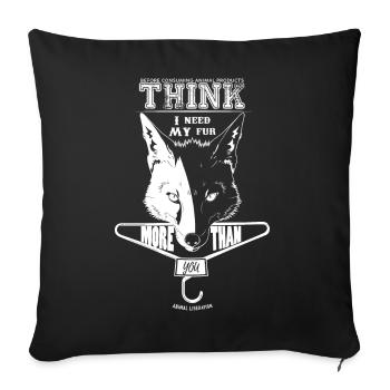 I need my fur more than you - Sofa pillowcase 17,3'' x 17,3'' (45 x 45 cm) - black - Front