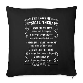 The Laws Of Physical Therapy - Sofakissenbezug 45 x 45 cm - Schwarz - Vorne