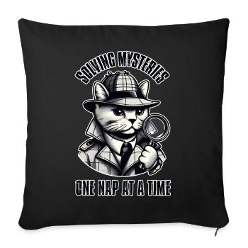 Solving Mysteries, One Nap at a Time! - Sofa pillowcase 17,3'' x 17,3'' (45 x 45 cm) - black - Front